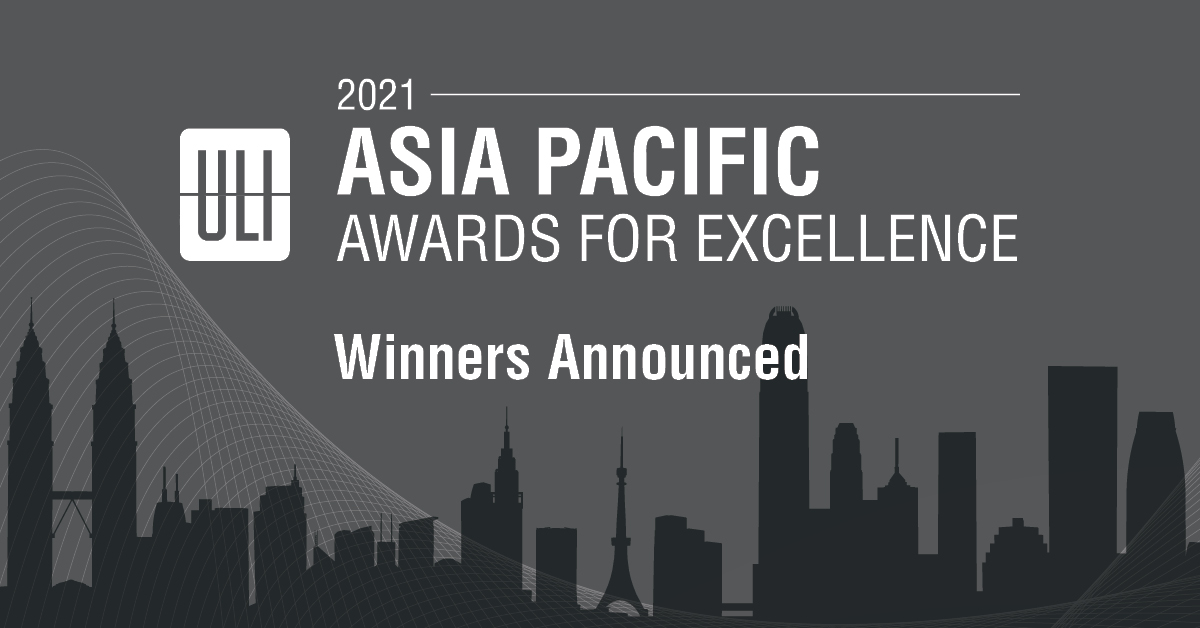 Twelve Developments Announced as Winners of the 2021 ULI
Asia Pacific Awards for Excellence