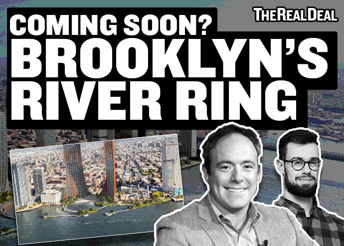 WATCH: Here’s what Two Trees has planned for its Williamsburg “River Ring” site