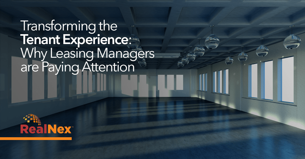 Transforming the Tenant Experience: Why Leasing Managers Are Paying Attention